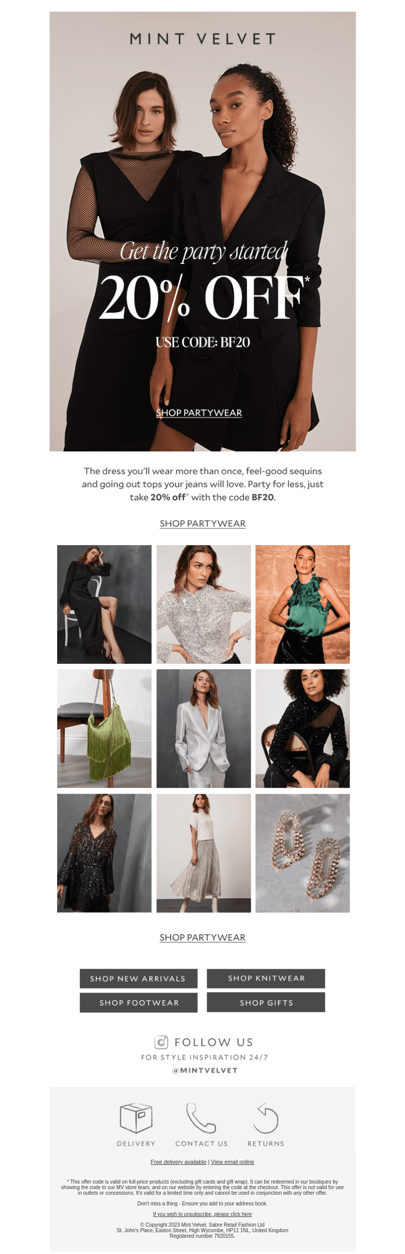 Get the party started - 20% Off* with code BF20