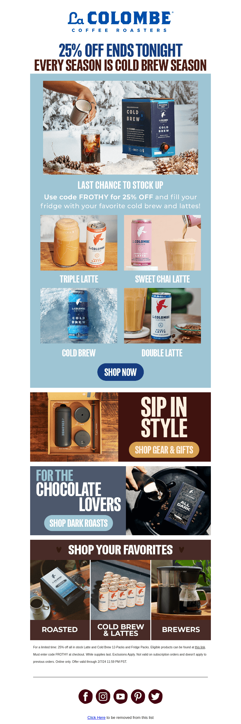 ENDS TONIGHT: 25% OFF Cold Brew & Lattes!