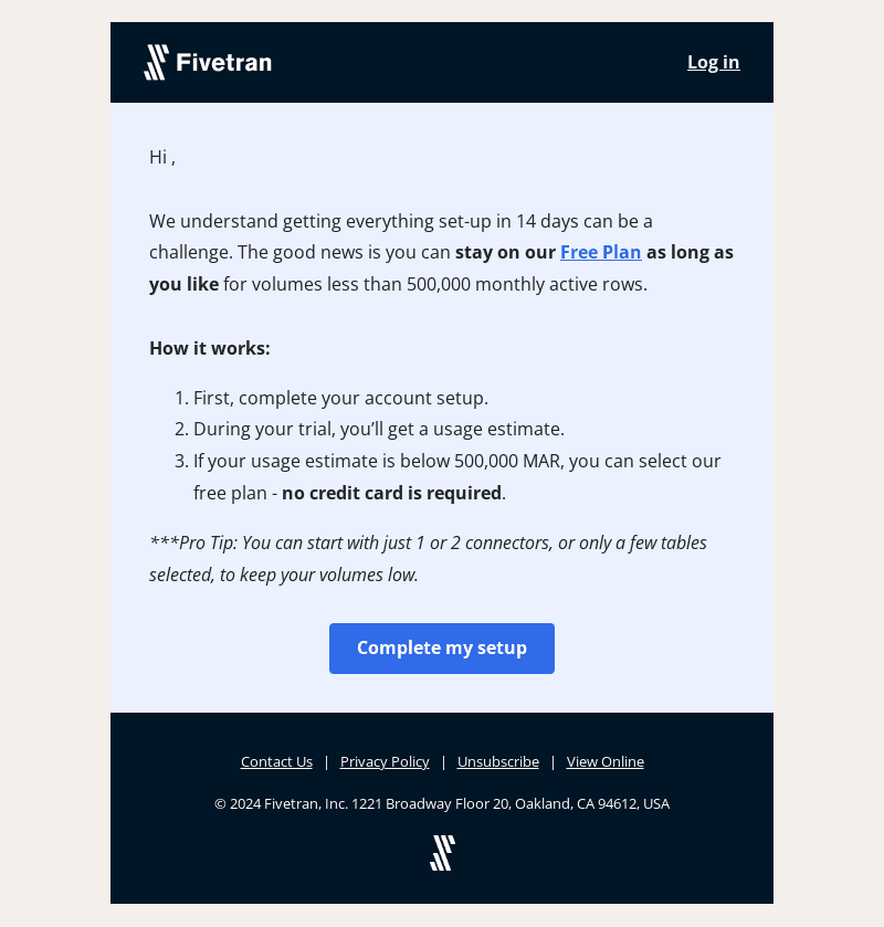 Get as much time as you need on Fivetran’s free plan