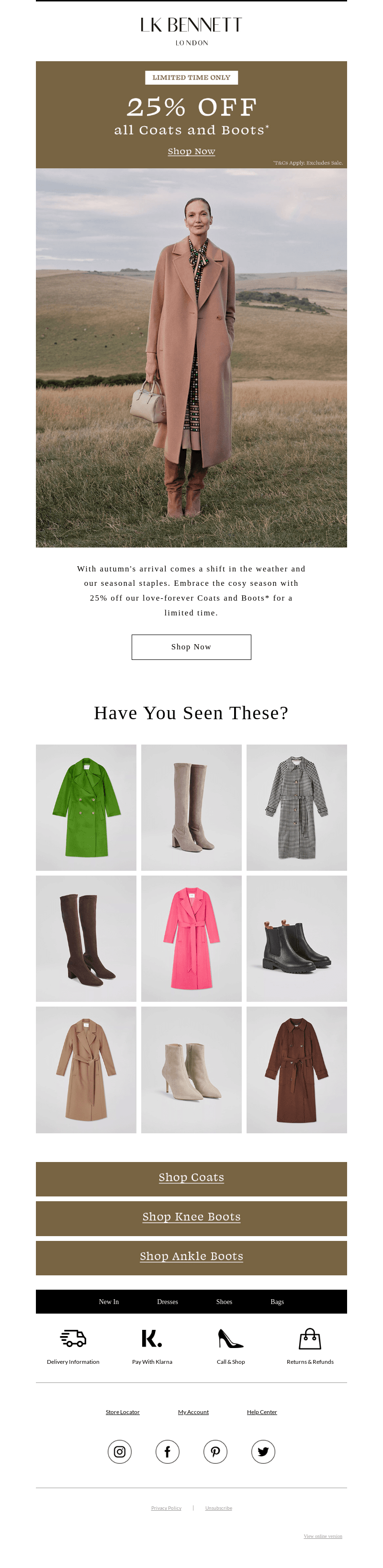 25% off all Coats and Boots*