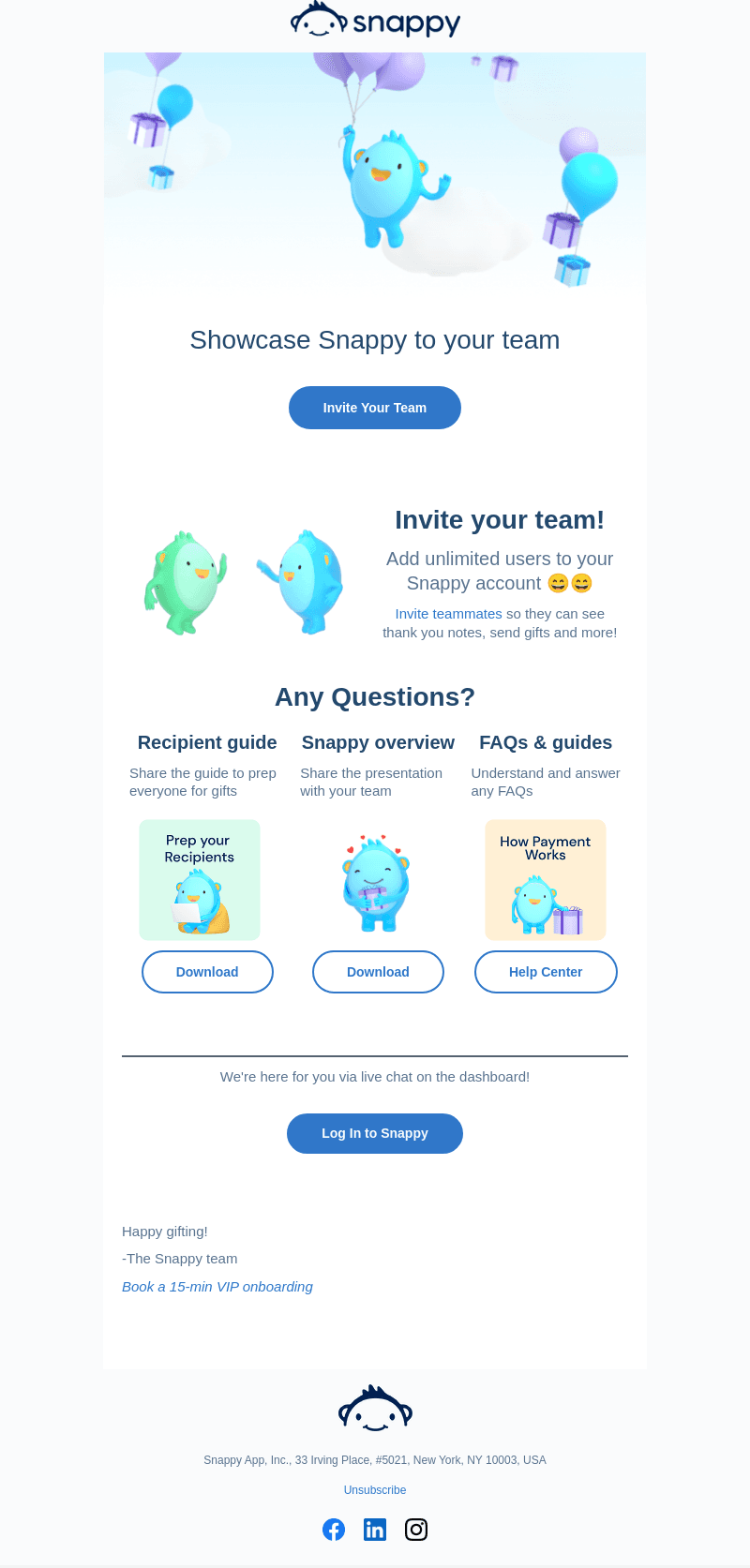 🎁 Showcase Snappy to your team (+ answer any FAQs!)