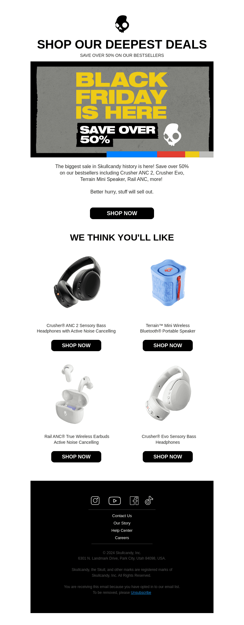 Our deepest deals won't last long!