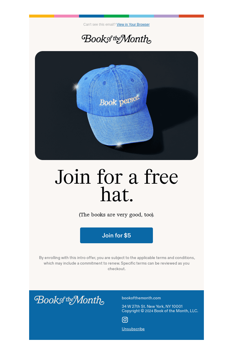 Join for $5, get a free hat.