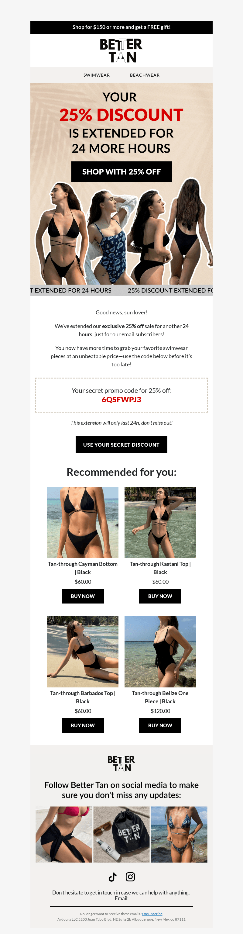 Good news, sun lover!