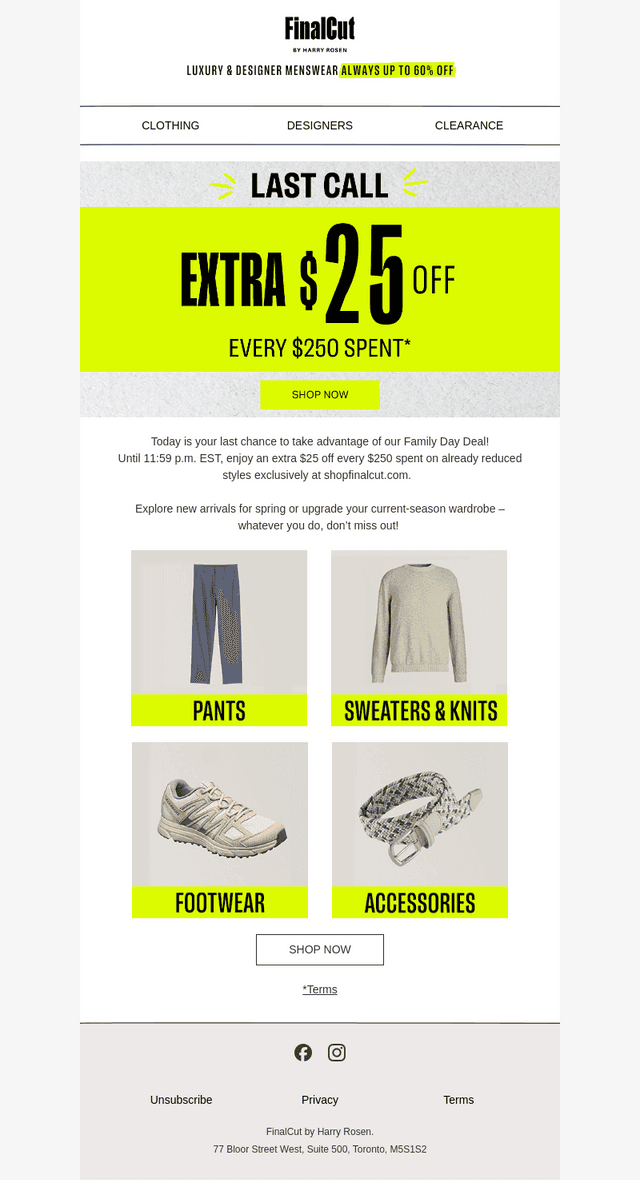 FINAL DAY: Extra $25 Off Every $250 Spent