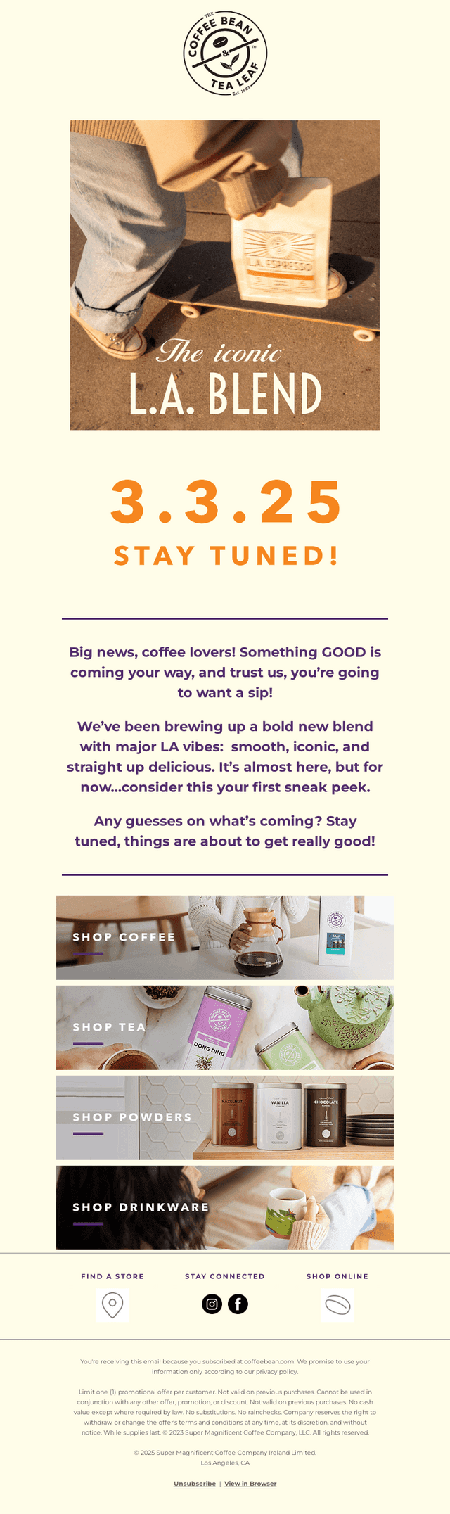 The Coffee Bean & Tea Leaf email from Fri, Feb 28, 2025
