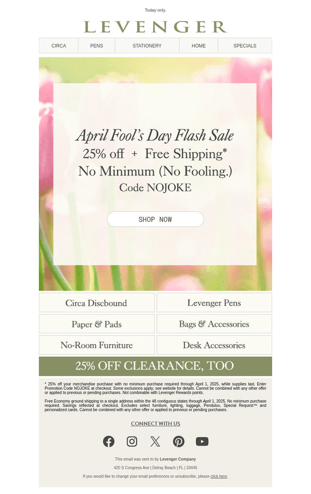 No fooling. 25% off + Free Shipping.