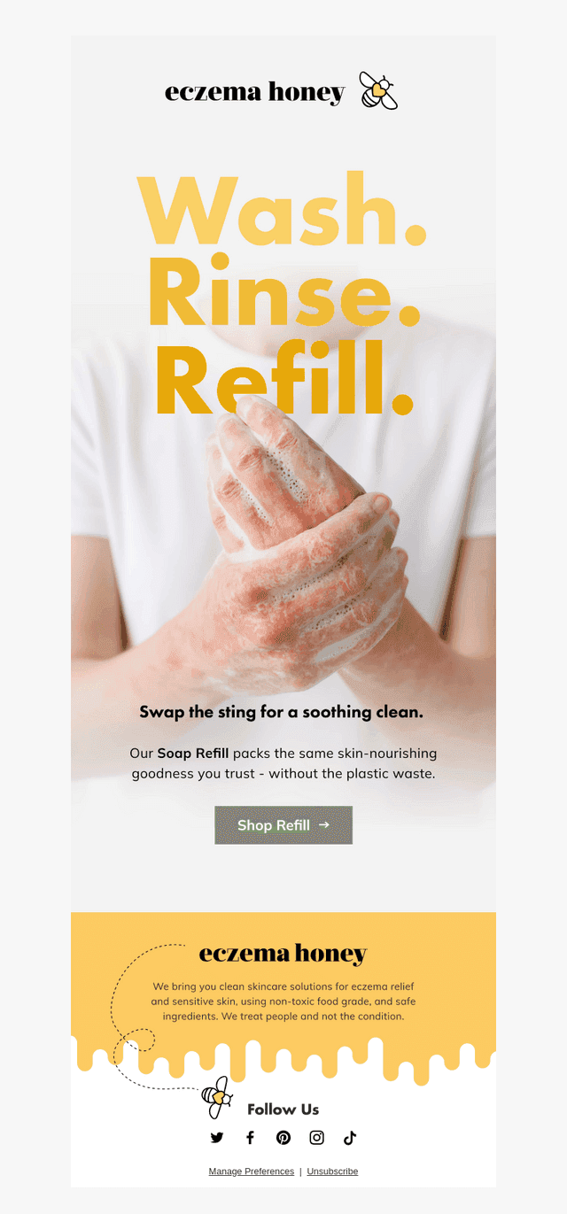 Wash. Rinse. Refill.