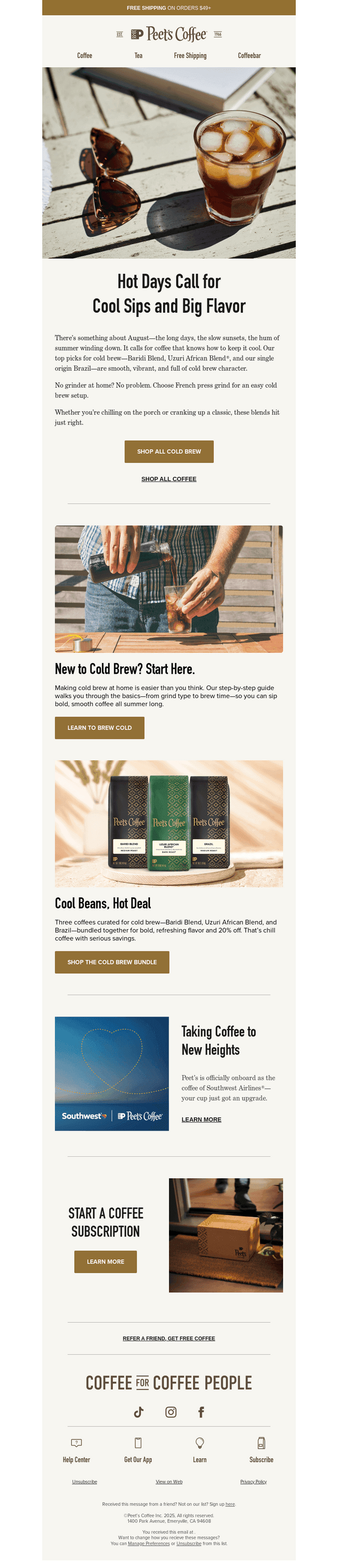 Hot August vibes. Cold brew energy.