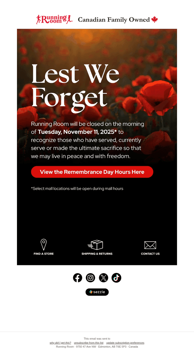 Remembrance Day Hours. Lest We Forget.