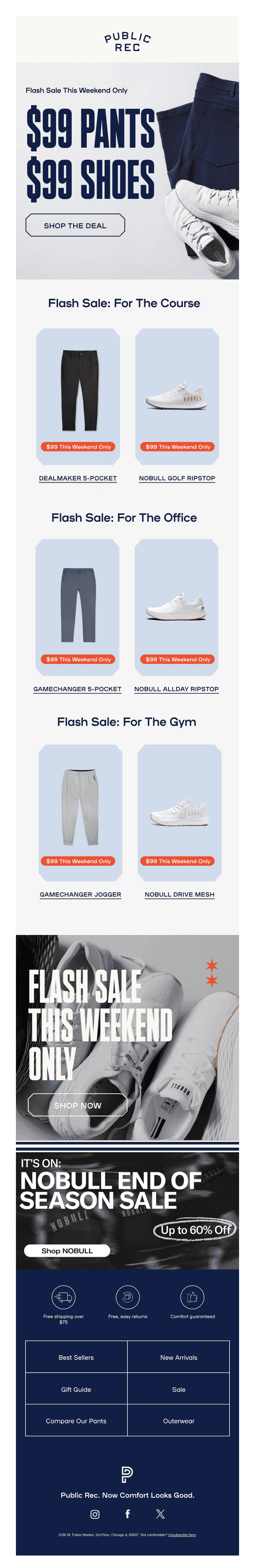 $99 Pants. $99 Shoes. This Weekend Only.