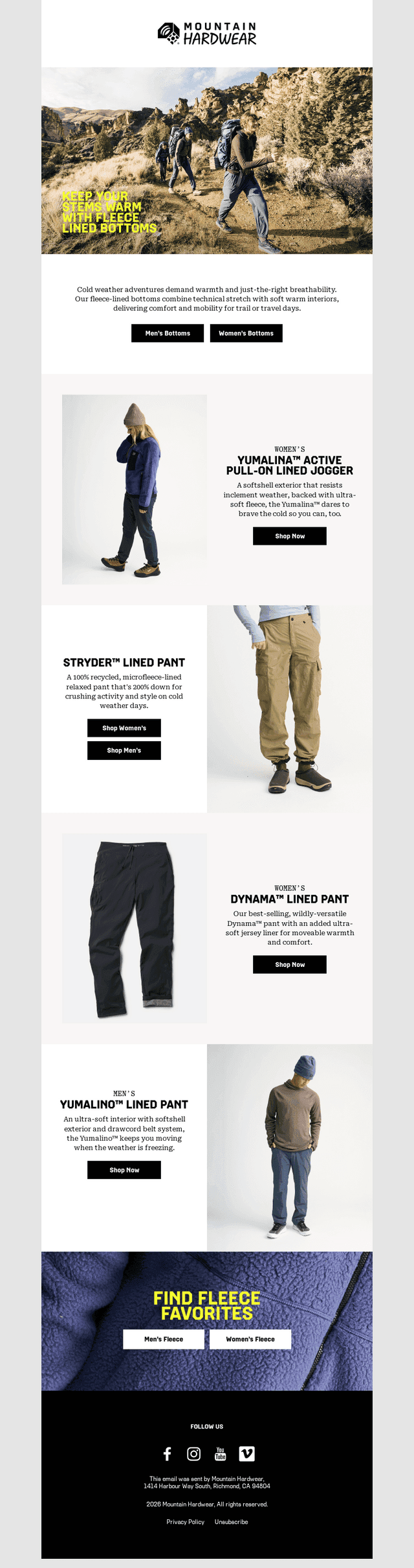 Fleece lined bottoms for winter.
