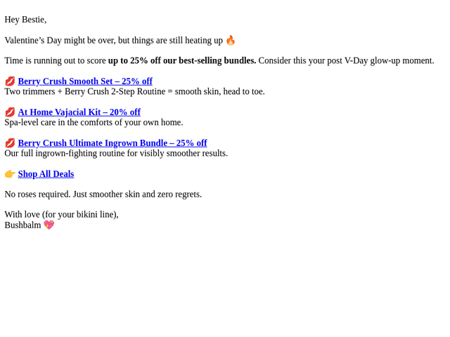 Bushbalm email from Sun, Feb 15, 2026