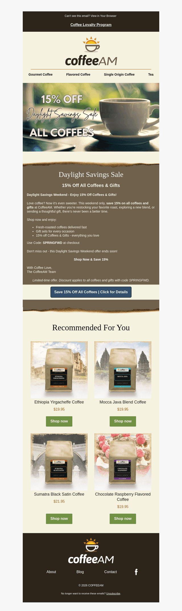 Spring Forward & Save 15% on All Coffees & Gifts!