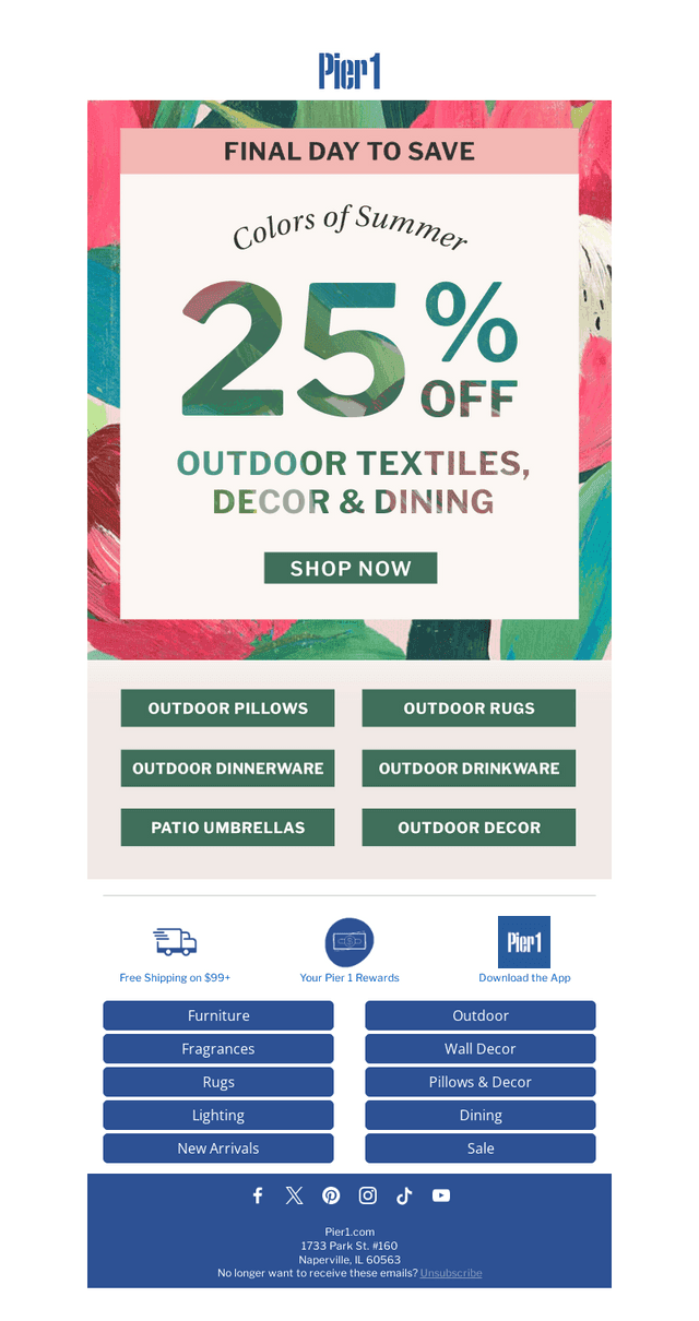 FINAL DAY: 25% off outdoor textiles, decor and dining