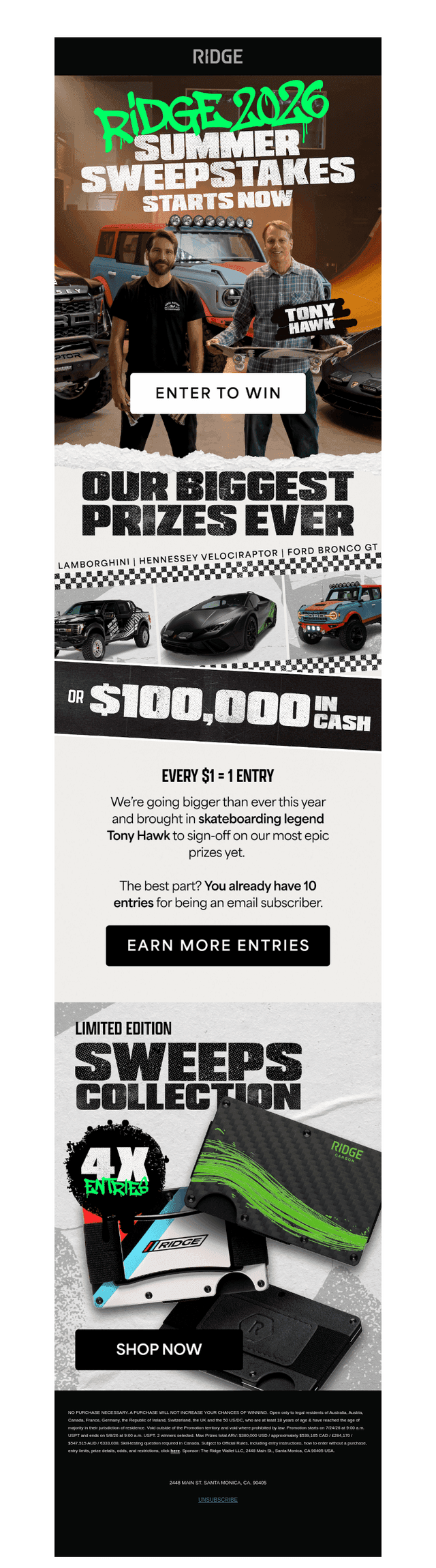 Biggest. Sweepstakes. Ever. Starts Now.